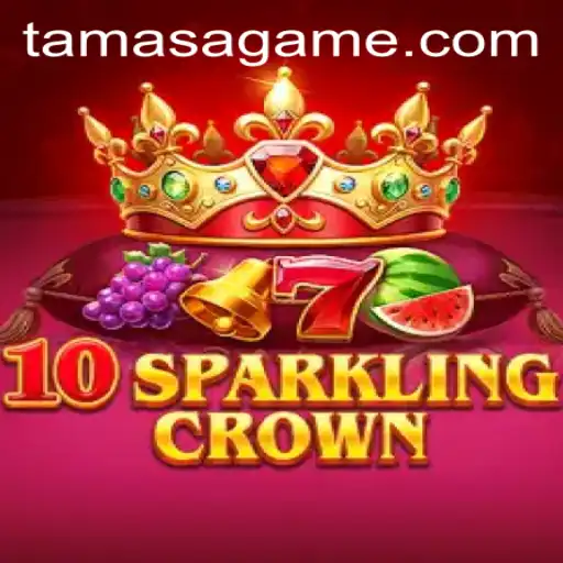 Unveiling the World of 10SparklingCrown and the Enigma of Tamasa