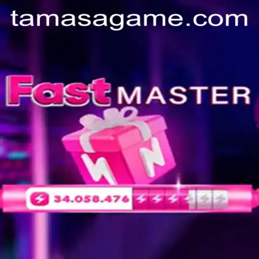 Discover the Thrills of FastMaster: An In-Depth Guide to Tamasa