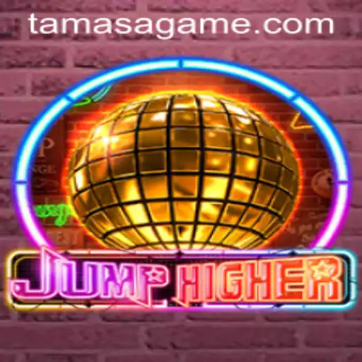 Discover the Thrills of 'JumpHigher' and the Vibrant World of Tamasa
