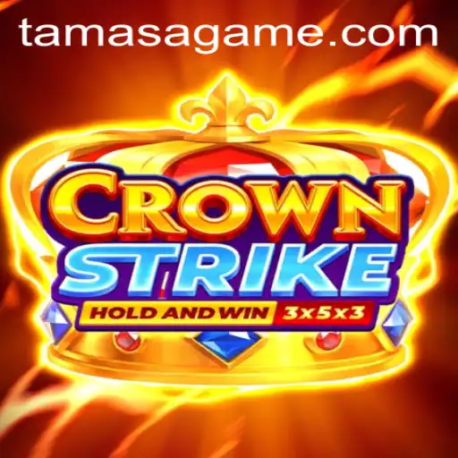 Crownstrike: The Ultimate Gaming Experience with Tamasa